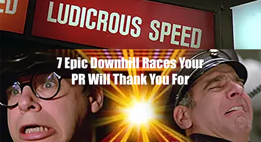 7 Epic Downhill Races Your PR Will Thank You For
